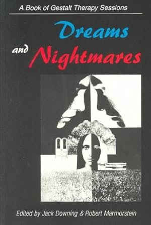 Image du vendeur pour Dreams & Nightmares : A Book of Gestalt Therapy Sessions mis en vente par GreatBookPricesUK