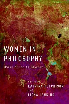 Seller image for Women in Philosophy: What Needs to Change? (Paperback or Softback) for sale by BargainBookStores