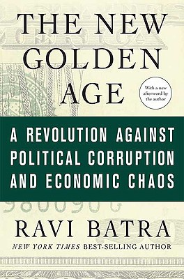 Seller image for The New Golden Age: A Revolution Against Political Corruption and Economic Chaos (Paperback or Softback) for sale by BargainBookStores