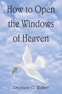 Imagen del vendedor de How to Open the Windows of Heaven (Paperback or Softback) a la venta por BargainBookStores