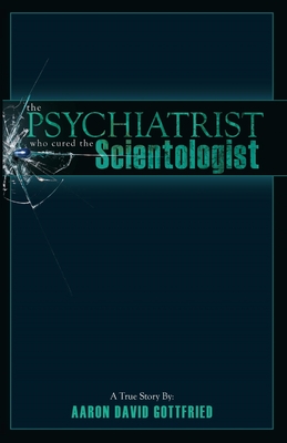 Image du vendeur pour The Psychiatrist who cured the Scientologist. (Paperback or Softback) mis en vente par BargainBookStores