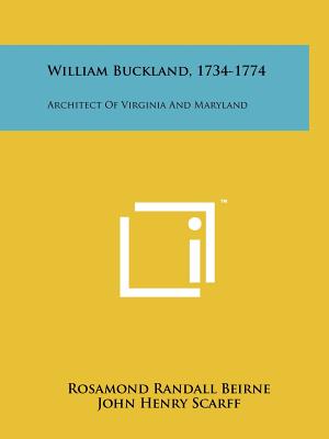 Seller image for William Buckland, 1734-1774: Architect of Virginia and Maryland (Paperback or Softback) for sale by BargainBookStores