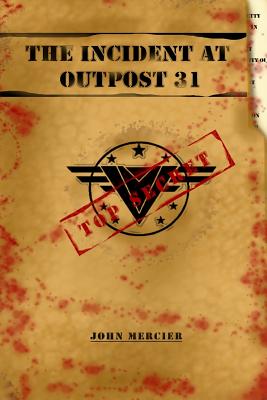 Seller image for The Incident at Outpost 31 (Paperback or Softback) for sale by BargainBookStores