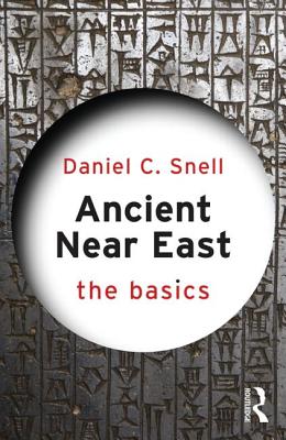 Seller image for Ancient Near East: The Basics (Paperback or Softback) for sale by BargainBookStores