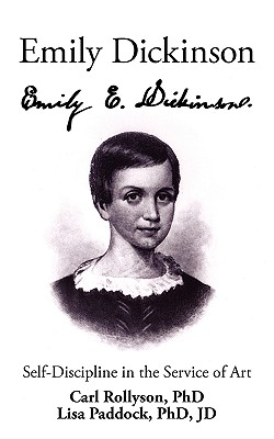 Image du vendeur pour Emily Dickinson: Self-Discipline in the Service of Art (Paperback or Softback) mis en vente par BargainBookStores