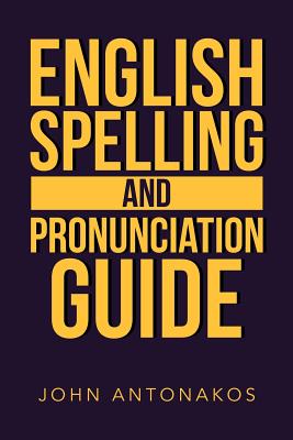Seller image for English Spelling and Pronunciation Guide (Paperback or Softback) for sale by BargainBookStores
