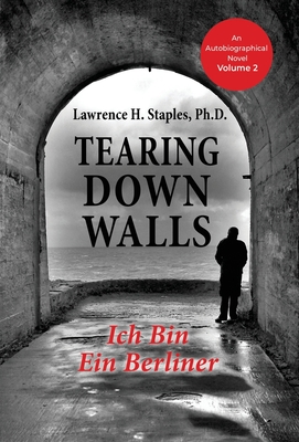 Seller image for Tearing Down Walls: Ich Bin Ein Berliner (Hardback or Cased Book) for sale by BargainBookStores