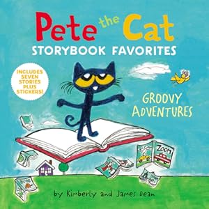Bild des Verkufers fr Pete the Cat Storybook Favorites: Groovy Adventures (Hardback or Cased Book) zum Verkauf von BargainBookStores