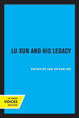 Immagine del venditore per Lu Xun and His Legacy (Paperback or Softback) venduto da BargainBookStores