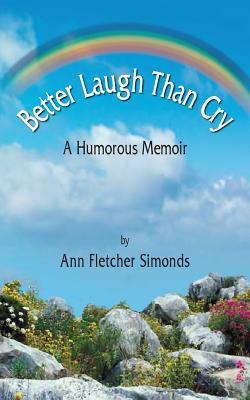 Immagine del venditore per Better Laugh Than Cry (Paperback or Softback) venduto da BargainBookStores