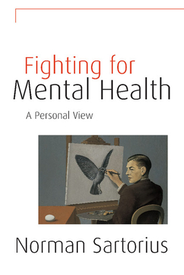 Immagine del venditore per Fighting for Mental Health: A Personal View (Hardback or Cased Book) venduto da BargainBookStores