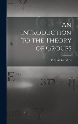 Seller image for An Introduction to the Theory of Groups (Hardback or Cased Book) for sale by BargainBookStores