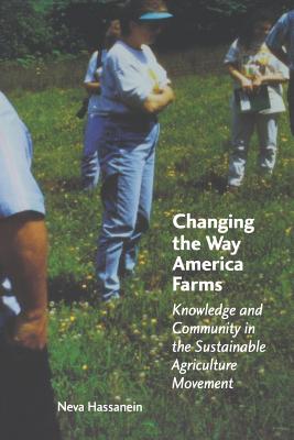 Seller image for Changing the Way America Farms: Knowledge & Community in the Sustainable Agriculture Movement (Paperback or Softback) for sale by BargainBookStores