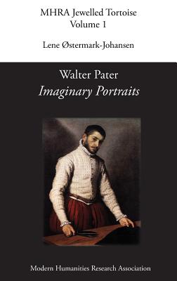 Image du vendeur pour Walter Pater, 'Imaginary Portraits' (Hardback or Cased Book) mis en vente par BargainBookStores