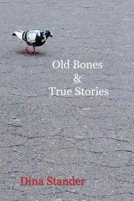 Seller image for Old Bones & True Stories (Paperback or Softback) for sale by BargainBookStores