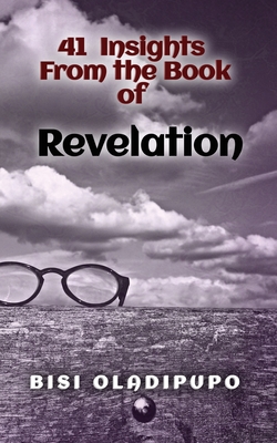 Seller image for 41 Insights From the Book of Revelation (Paperback or Softback) for sale by BargainBookStores