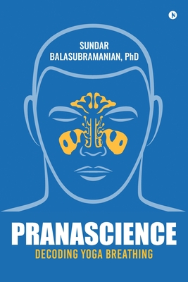 Seller image for PranaScience: Decoding Yoga Breathing (Paperback or Softback) for sale by BargainBookStores