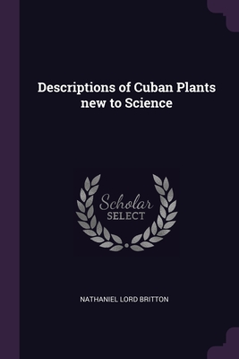 Seller image for Descriptions of Cuban Plants new to Science (Paperback or Softback) for sale by BargainBookStores