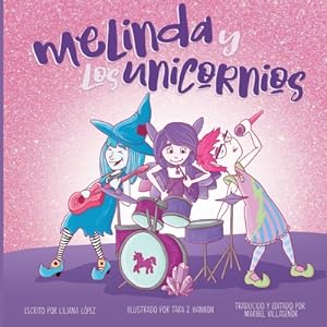 Seller image for Melinda y Los Unicornios (Paperback or Softback) for sale by BargainBookStores