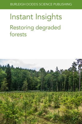 Seller image for Instant Insights: Restoring Degraded Forests (Paperback or Softback) for sale by BargainBookStores