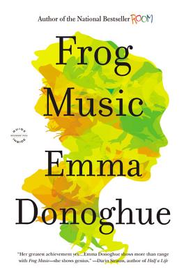 Seller image for Frog Music (Hardback or Cased Book) for sale by BargainBookStores