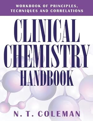 Immagine del venditore per Clinical Chemistry Handbook: Workbook of Principles, Techniques and Correlations (Paperback or Softback) venduto da BargainBookStores