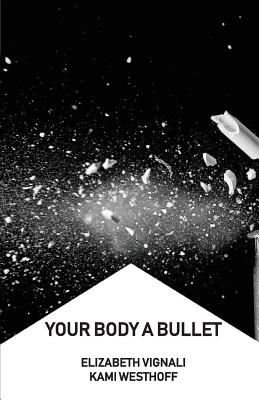 Immagine del venditore per Your Body a Bullet (Paperback or Softback) venduto da BargainBookStores