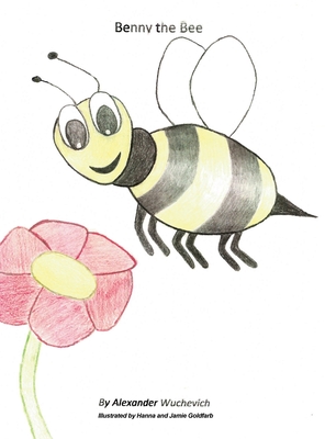 Image du vendeur pour Benny the Bee (Hardback or Cased Book) mis en vente par BargainBookStores