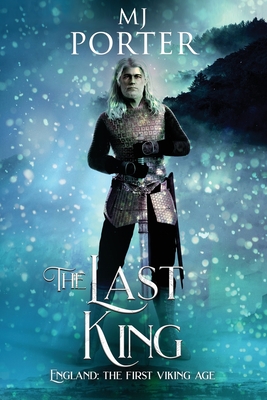 Imagen del vendedor de The Last King: England: The First Viking Age (Paperback or Softback) a la venta por BargainBookStores