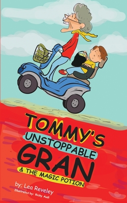 Imagen del vendedor de Tommy's Unstoppable Gran & The Magic Potion (Paperback or Softback) a la venta por BargainBookStores