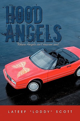 Imagen del vendedor de Hood Angels: Where Angels Isn't Heaven Sent (Paperback or Softback) a la venta por BargainBookStores