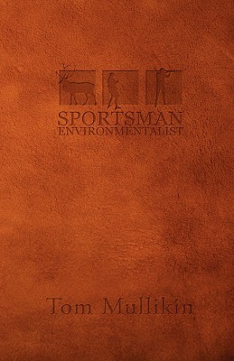 Immagine del venditore per Sportsman Environmentalist (Paperback or Softback) venduto da BargainBookStores
