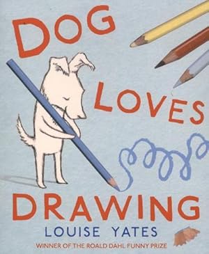 Seller image for Dog Loves Drawing for sale by Smartbuy