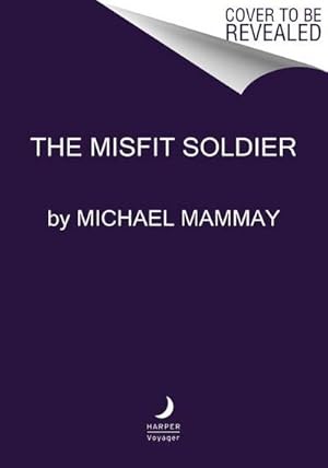 Bild des Verkufers fr The Misfit Soldier zum Verkauf von Smartbuy