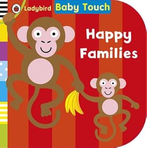 Bild des Verkufers fr Baby Touch: Happy Families zum Verkauf von Smartbuy