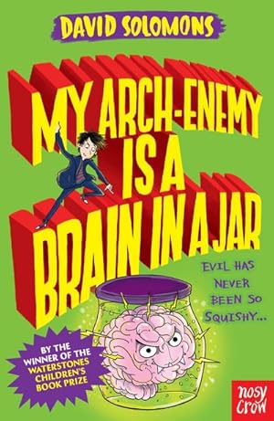 Bild des Verkufers fr My Arch-Enemy Is a Brain In a Jar zum Verkauf von Smartbuy
