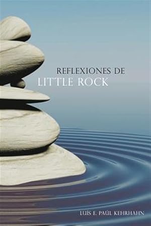 Imagen del vendedor de Reflexiones de Little Rock -Language: spanish a la venta por GreatBookPrices