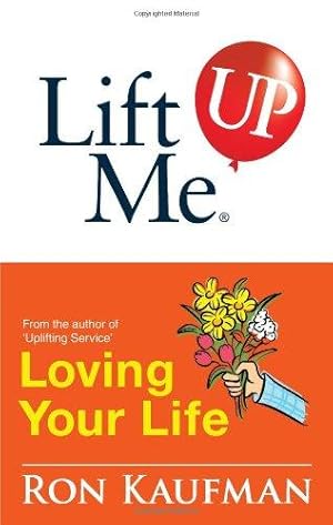 Immagine del venditore per Lift Me Up! Loving Your Life: Positive Quotes and Personal Notes to Bring You Joy and Pleasure! venduto da WeBuyBooks