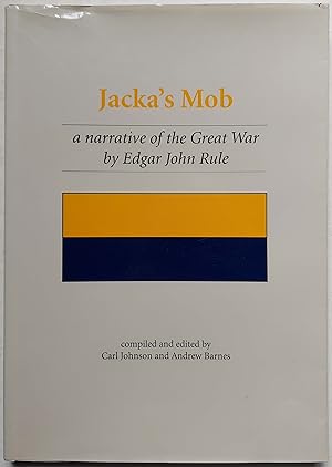 Jacka's Mob: A Narrative of the Great War