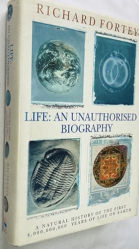 Immagine del venditore per Life: An Unauthorised Biography. A Natural History of the First Four Thousand Million Years of Life venduto da Hadwebutknown