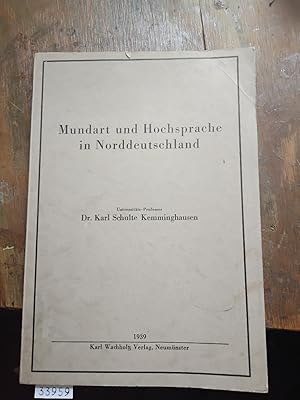 Mundart und Hochsprache in Norddeutschland