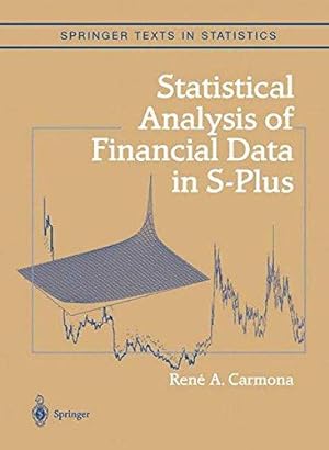 Image du vendeur pour Statistical Analysis of Financial Data in S-Plus (Springer Texts in Statistics) mis en vente par WeBuyBooks