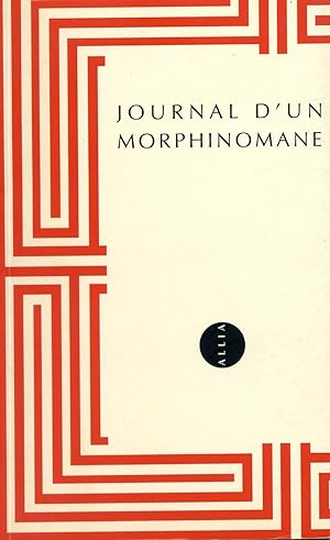 Journal d'un morphinomane, 1880-1894
