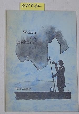 Immagine del venditore per Weisch no, geschtern? 2. Teil: Schopfheimer Originale und Sonderlinge. Heiter Geschichten und Begebenheiten venduto da Antiquariat Trger