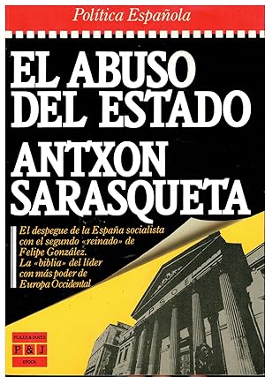 Imagen del vendedor de EL ABUSO DEL ESTADO. 1 edicin. a la venta por angeles sancha libros