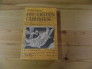 Seller image for Die ersten Christen. Aus d. Franz. bers. von Katharina Schmidt for sale by Versandantiquariat Schfer