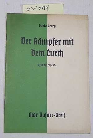 Imagen del vendedor de Sankt Georg. Der Kmpfer mit dem Lurch. Deutsche Legende. a la venta por Antiquariat Trger