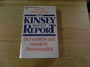 Bild des Verkufers fr Der Kinsey-Institut-Report ber weibliche und mnnliche Homosexualitt. Alan P. Bell ; Martin S. Weinberg. [Aus d. Amerikan. bers. von Dietrich Menne] / Ein Goldmann-Taschenbuch ; 11306 : Goldmann-Sachbuch zum Verkauf von Versandantiquariat Schfer