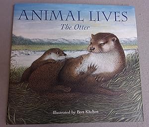 Seller image for Animal Lives, The Otter for sale by Baggins Book Bazaar Ltd