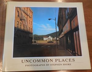 Uncommon Places: Photography - Shore, Stephen